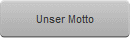 Unser Motto